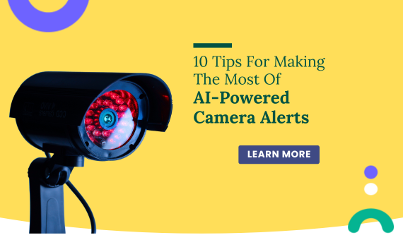 10 Tips for Making the Most of AI-Powered Camera Alerts